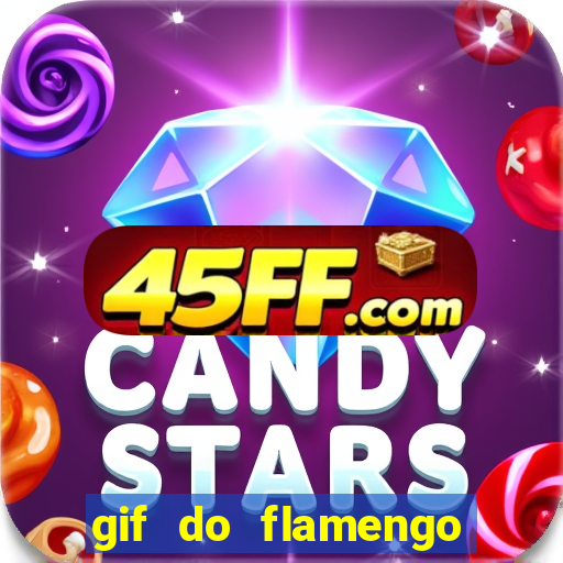 gif do flamengo para celular